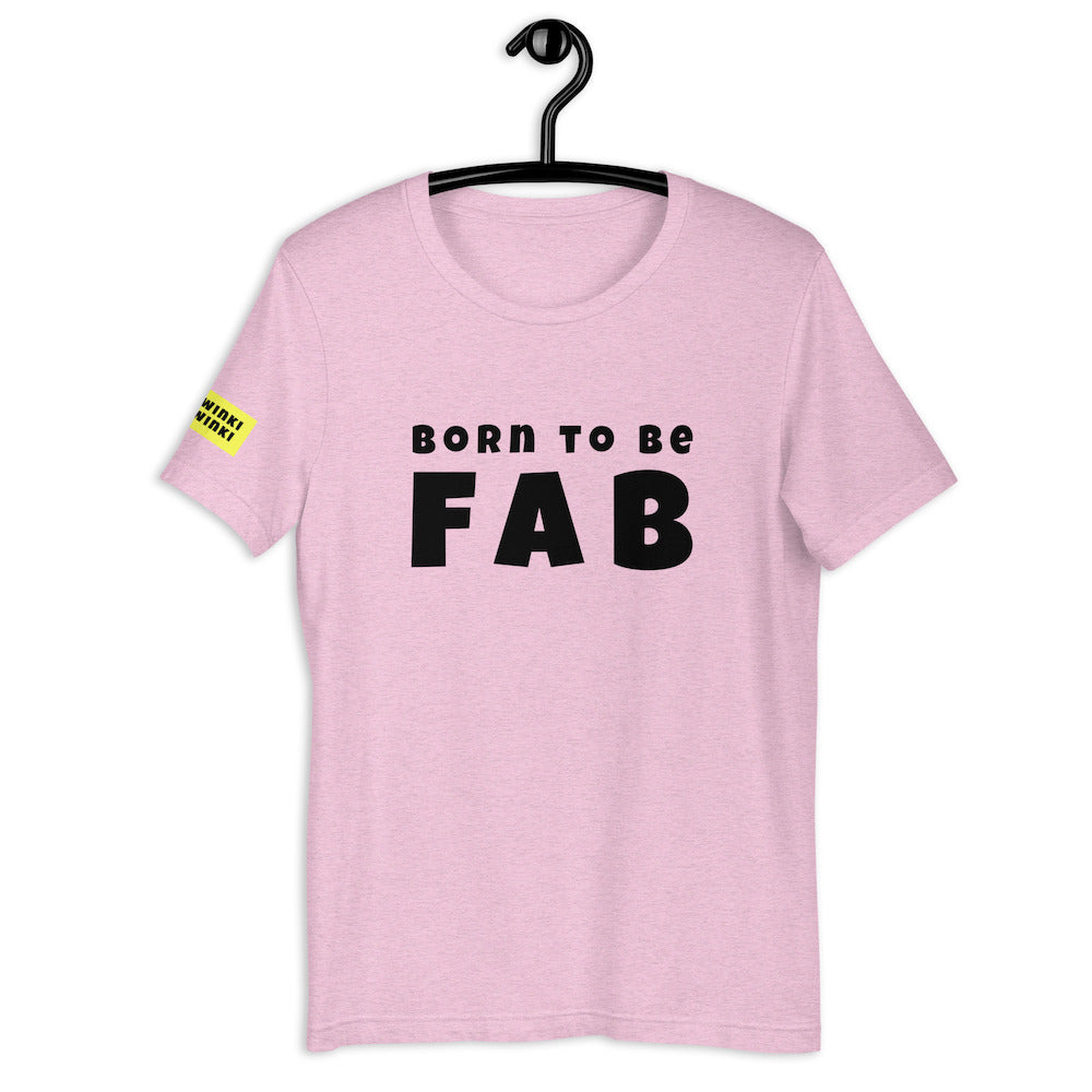 Cotton slogan tee in heather lilac color with slogan Born To Be Fab in black letters on front.