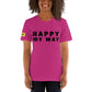 Young woman facing forward wearing cotton slogan tee in berry pink color with slogan Happy My Way in black letters on front.