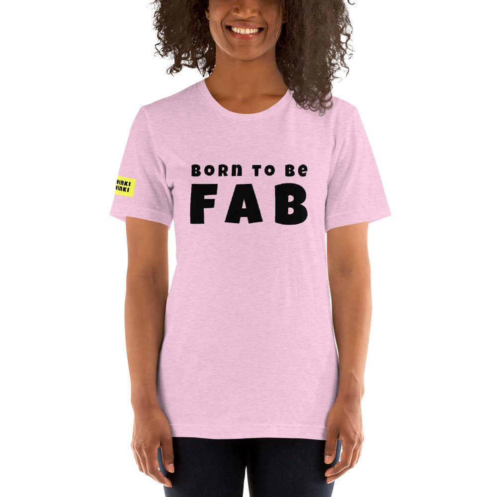 Young woman facing forward wearing cotton slogan tee in heather lilac color with slogan Born To Be Fab in black letters on front.