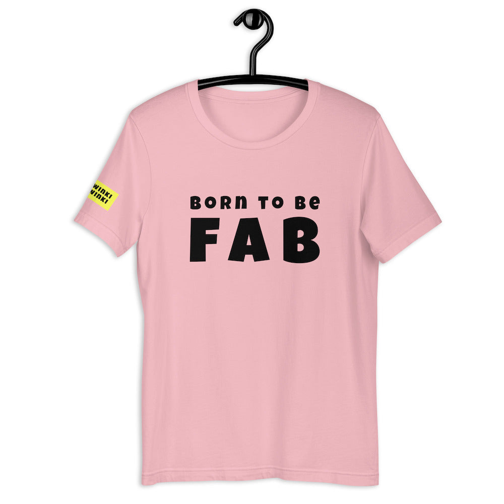 Cotton slogan tee in light pink color with slogan Born To Be Fab in black letters on front.